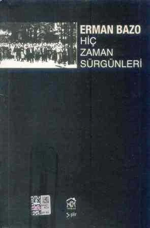 Hiç Zaman Sürgünleri - 2012 Yılı İlk Baskısı