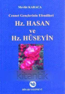 CENNET GENÇLERİNİN EFENDİLERİ HZ. HASAN VE HZ. HÜSEYİN
