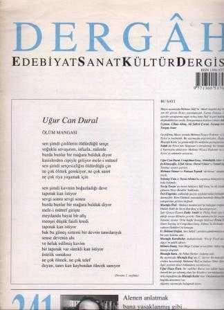 Dergah Aylık Edebiyat Sanat Kültür Dergisi + Özel Eki İle Birlikte "Alenen Anlatmak Bana Yasaklanmış Gibi..." / Yıl: 2018 Sayı: 341 Cilt: XXIX