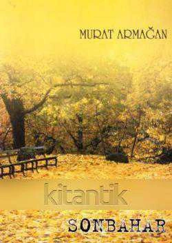 Sonbahar "OCEHb (osin) autumn" / 2008 Yılı İlk Baskısı