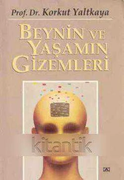 BEYNİN VE YAŞAMIN GİZEMLERİ