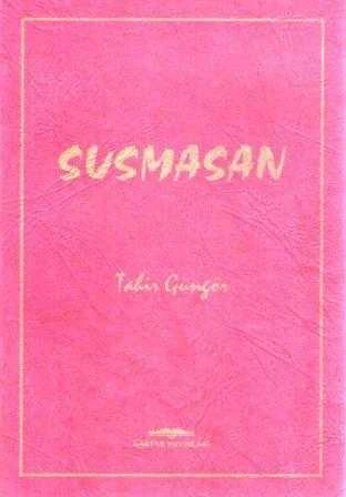 Susmasan - 2003 Yılı İlk Baskısı