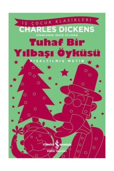 Tuhaf Bir Yılbaşı Öyküsü Charles Dickens