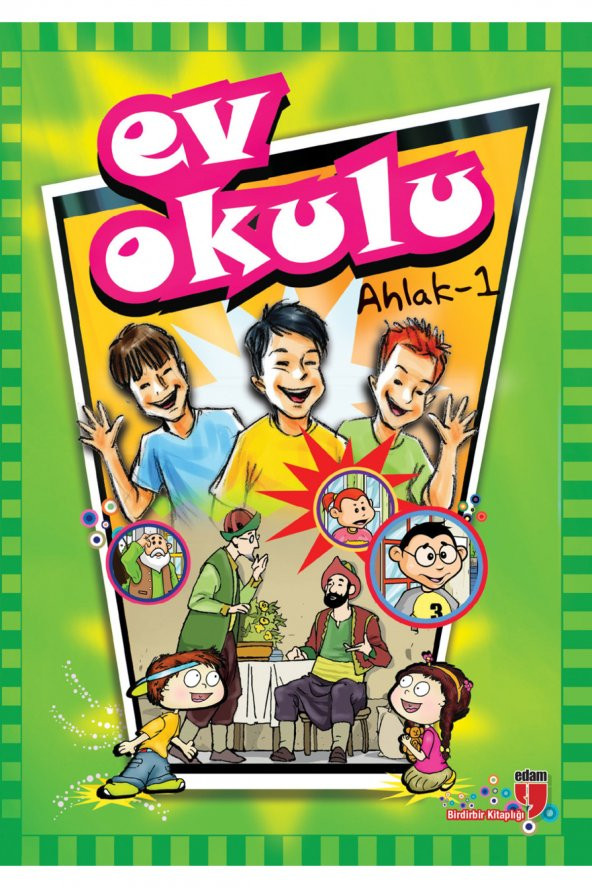 EV OKULU AHLAK-1