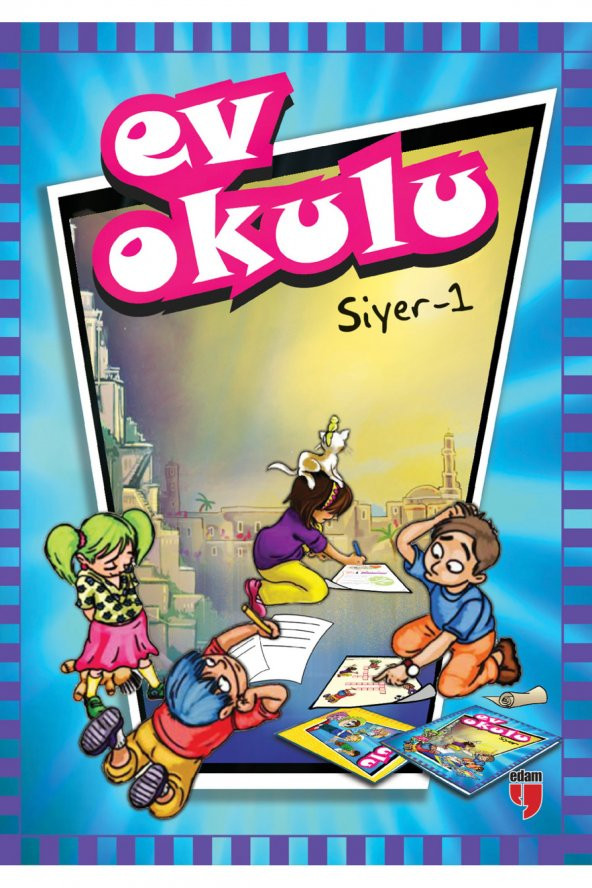 EV OKULU SİYER-1