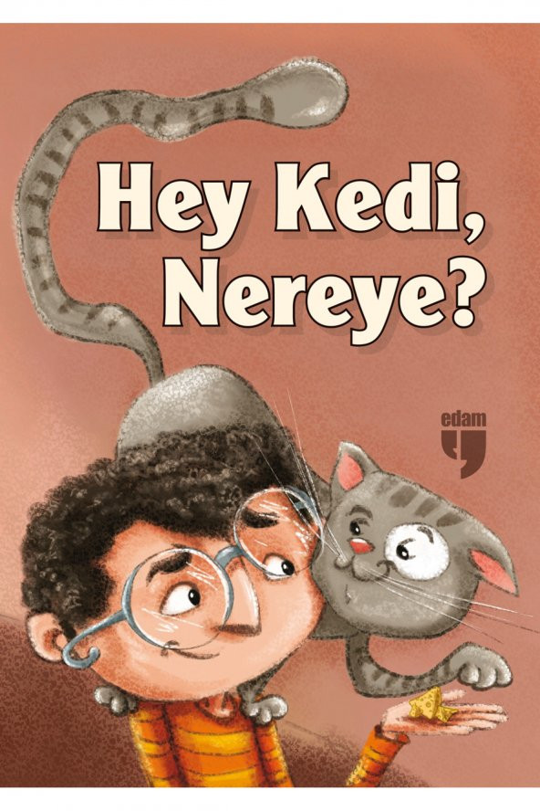 HEY KEDİ NEREYE