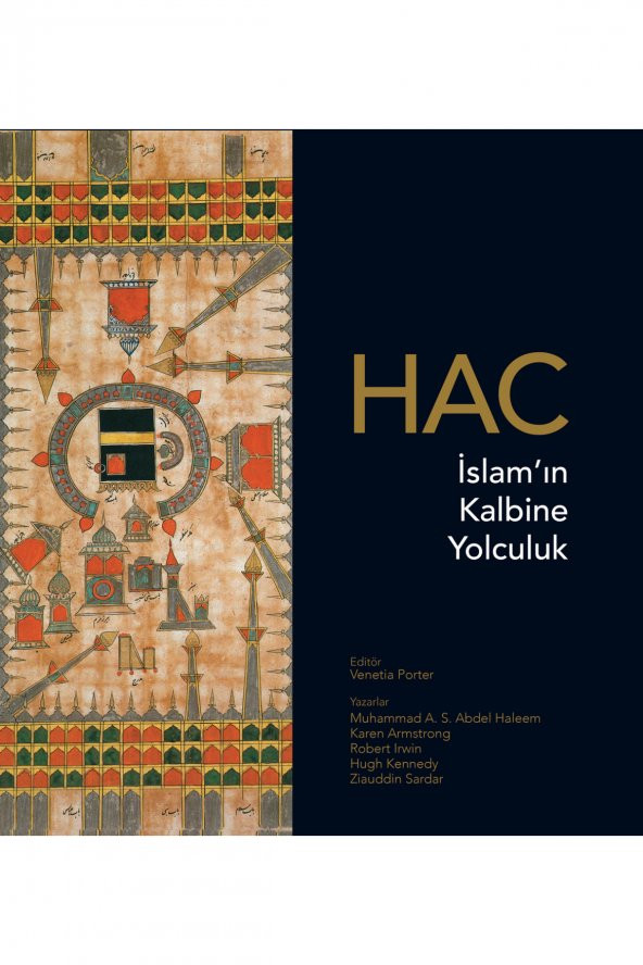 HAC:İSLAMIN KALBİNE YOLCULUK