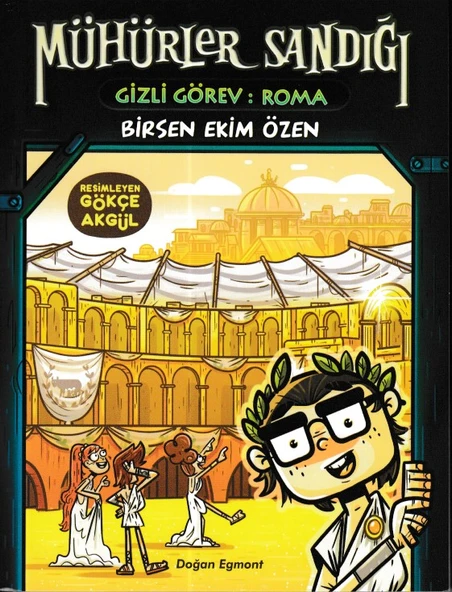Mühürler Sandığı 4: Roma BİRSEN EKİM ÖZEN