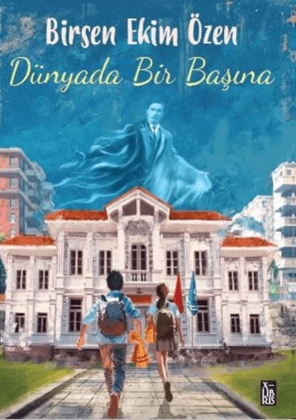 Dünyada Bir Başına BİRSEN EKİM ÖZEN