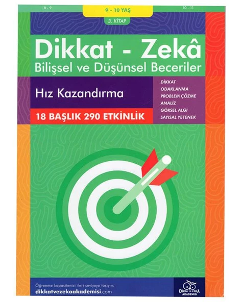 Bilişsel ve Düşünsel Beceriler Hız Kazandırma 3. Kitap 9 ve10 Yaş Dikkat ve Zeka Akademisi