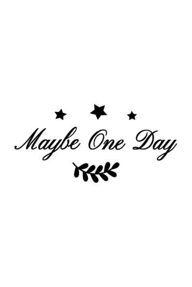 Ftmoto  Maybe One Day Yıldızlı Sticker 20 X 10 Cm