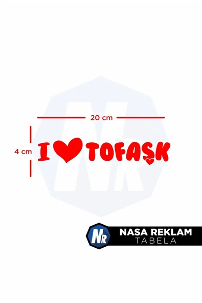 Ftmoto  Nasa Reklam 20x4 Cm I Love Tofaşk Oto Sticker Araba Cam Sticker - 2