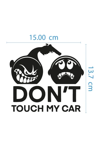 Ftmoto  Don't Touch My Car Oto Stıcker Arabama Dokunma Sticker