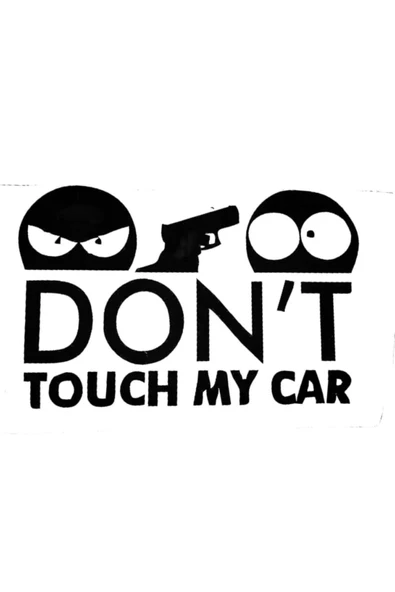 Ftmoto  Don'T Touch My Car Sticker 20 x 13 Cm