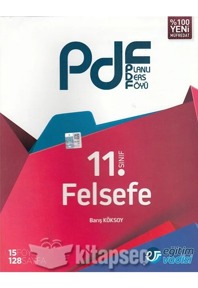 11. Sınıf Felsefe PDF Planlı Ders Föyü Eğitim Vadisi
