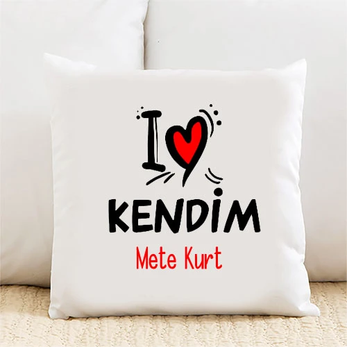 I Love Kendim Kişiye Özel Yastık Kılıfı Pi70