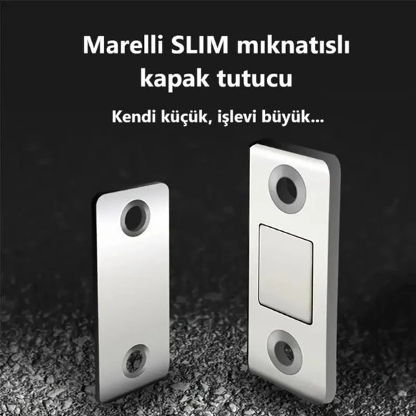 Marelli SLIM mıknatıslı kapak tutucu kapı, çekmece tutucu, çıt çıt 1 adet
