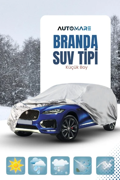 Oto Branda SUV Tipi Araçlara Özel Küçük Boy 4 Mevsim Yaz Kış Kar Güneş Araba Koruyucu