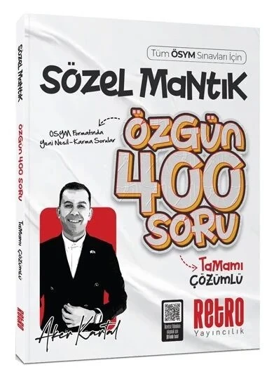 Retro Yayıncılık KPSS MEB-AGS ALES DGS TYT AYT Sözel Mantık Özgün 400 Soru Bankası Çözümlü