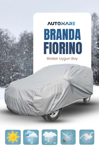 Oto Branda Fiorino Araçlara Özel Boy 4 Mevsim Yaz Kış Kar Güneş Araba Koruyucu