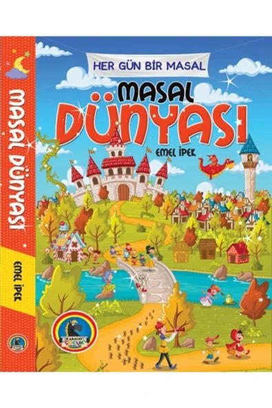 Karatay Çocuk Bsrl Masal Dünyası - Her Güne Bir Masal - Emel Ipek