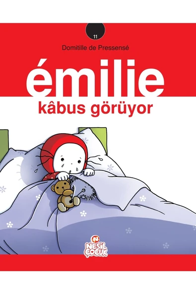 Nesil çocuk 11. Kitap Emilie Kabus Görüyor 28'er Sayfa Kuşe Baskı D. D. Pressensé Çocuk Kitapları Serisi