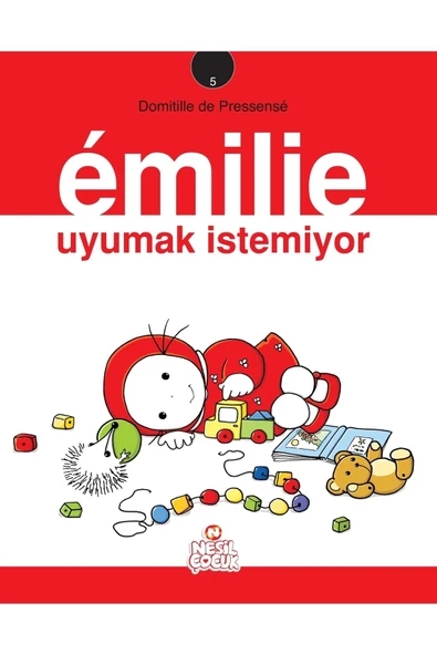 Nesil çocuk 5. Kitap Emilie Uyumak Istemiyor Çocuk Kitapları Serisi 28'er Sayfa Kuşe Baskı D.d.pressensé