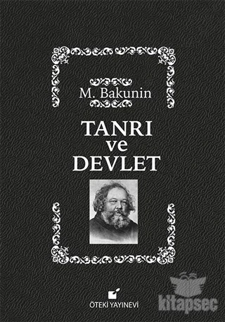 Tanrı ve Devlet (Ciltli)  Mihail Bakunin Öteki Yayınevi