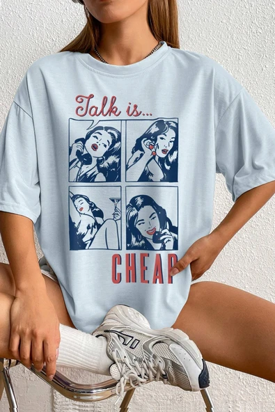Unisex Talk is Cheap Baskılı Oversize Tshirt - 10