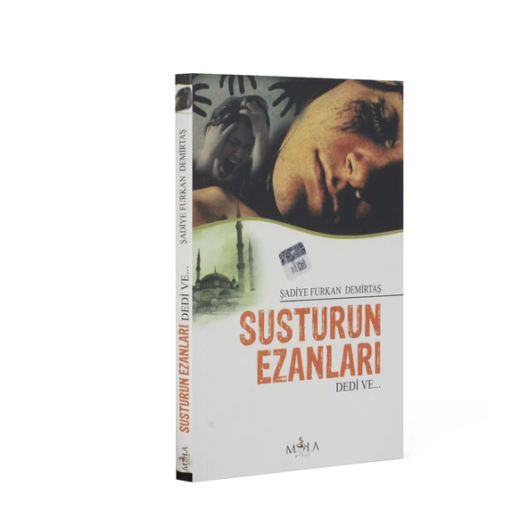 Susturun Ezanları Dedi Ve... - 2