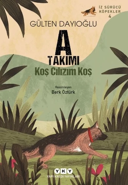 İz Sürücü Köpekler 4 – A Takımı – Koş Cılızım Koş ürün görseli 1