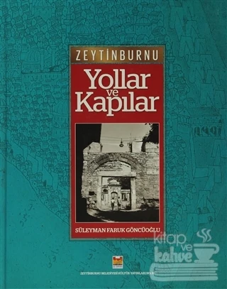 Zeytinburnu Yollar Ve Kapılar