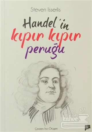 Handel'in Kıpır Kıpır Peruğu