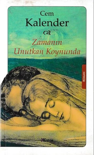 Zamanın Unutkan Koynunda