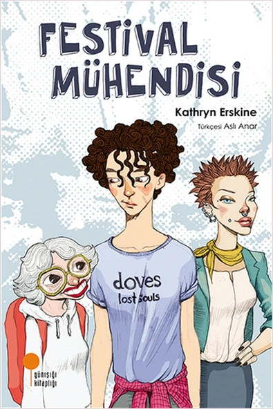 Festival Mühendisi KATHRYN ERSKİNE