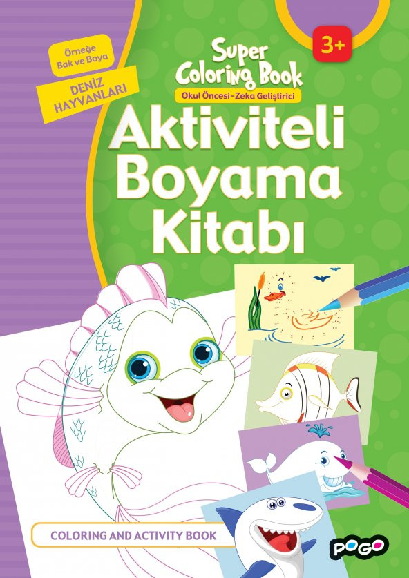 Aktiviteli Boyama Kitabı - Deniz Hayvanları - Pogo Yayınları