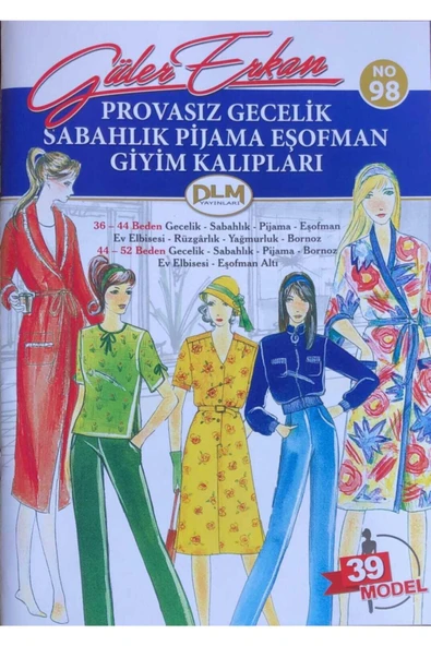 Dilem Yayınları Güler Erkan Sayı 98 Provasız Gecelik Sabahlık Pijama Eşofmen Giyim Kalıpları ürün görseli 1
