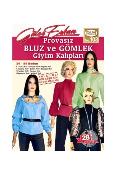 Dilem Yayınları Güler Erkan Provasız Bluz Ve Gömlek Giyim Kalıpları No 103 - 1