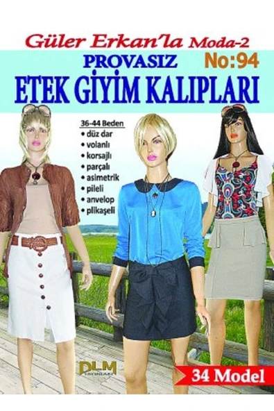 Dilem Yayınları Güler Erkan Provasız Etek Giyim Kalıpları 34-44 Beden No: 94 ürün görseli 1