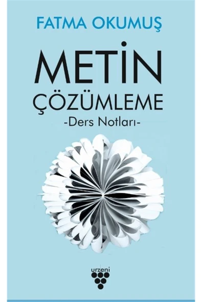 Urzeni Yayıncılık Metin Çözümleme - Fatma Okumuş 9786257221580