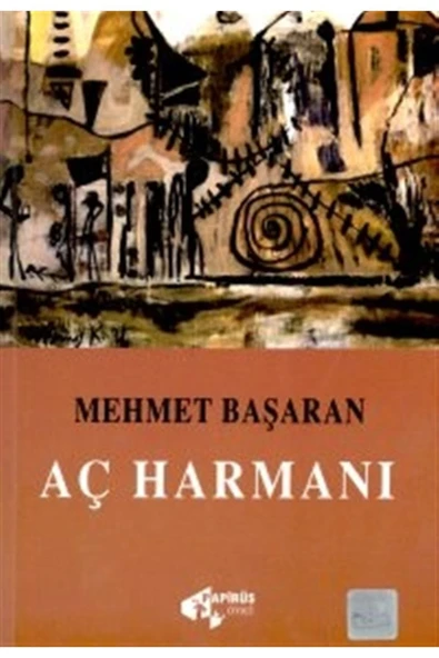 Papirüs Yayınevi Aç Harmanı - Mehmet Başaran