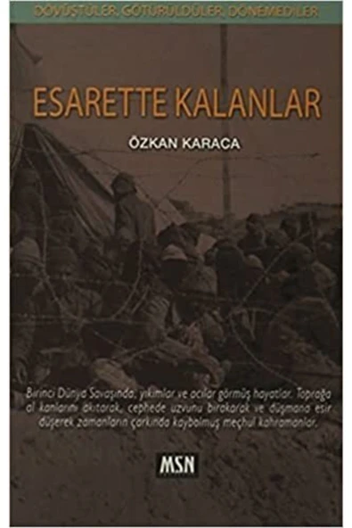 MSN Yayıncılık Esarette Kalanlar Özkan Karaca - Özkan Karaca