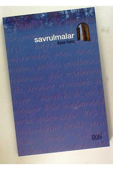 Ekin Savrulmalar - Ilyas Tunç