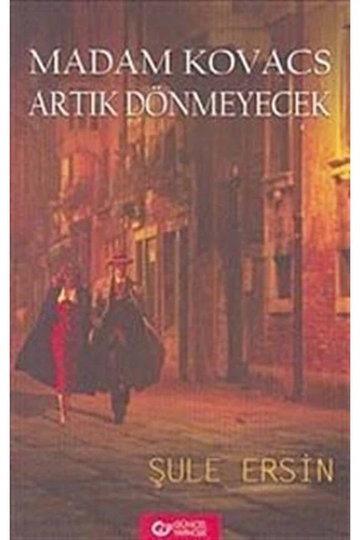 Güncel Yayıncılık Madam Kovacs Artık Dönmeyecek - 1