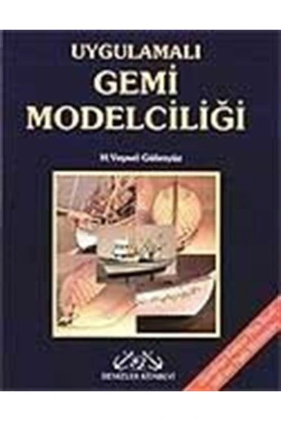 Denizler Kitabevi Uygulamalı Gemi Modelciliği ürün görseli 1