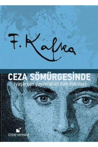 Öteki Yayınevi Ceza Sömürgesinde Yaşarken Yayımlanan Tüm Öyküler