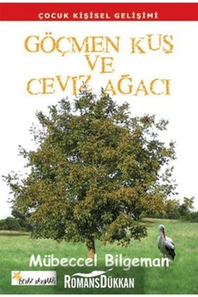 Beyaz Yayınları Göçmen Kuş Ve Ceviz Ağacı