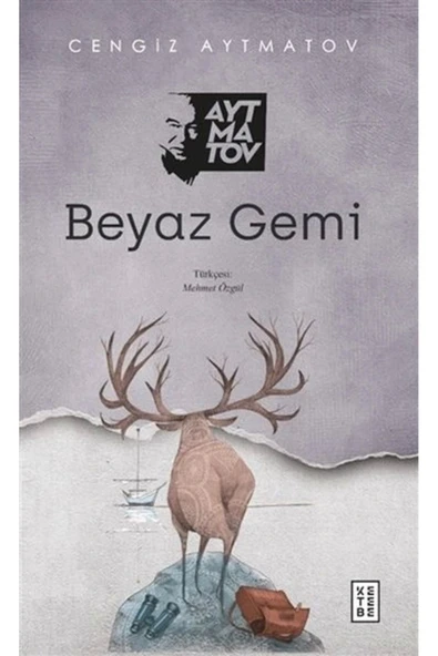 Ketebe Yayınları Beyaz Gemi
