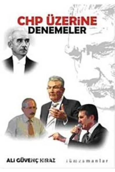 TÜM ZAMANLAR YAYINCILIK Chp Üzerine Denemeler Ali Güvenç Kiraz ürün görseli 1