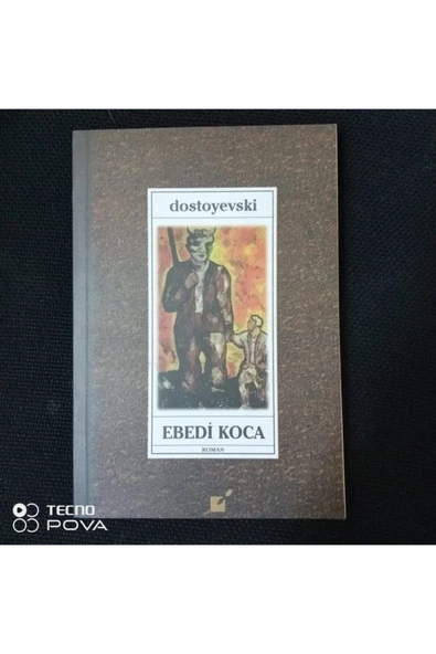 Öteki Yayınevi Ebedi Koca - Fyodor Mihayloviç Dostoyevski